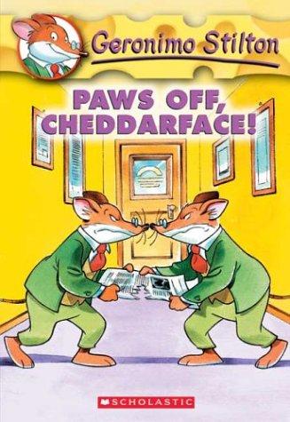 Elisabetta Dami: Paws off, Cheddarface! (Paperback, 2004, Scholastic Inc.)