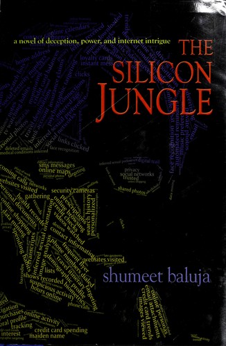 Shumeet Baluja: The silicon jungle (2011, Princeton University Press)