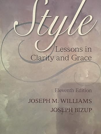 Joseph M. Williams: Style (2009, Pearson Longman)