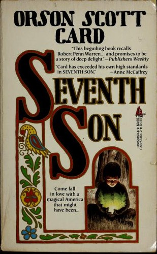 Orson Scott Card: Seventh son (Paperback, 1988, T. Doherty Associate)