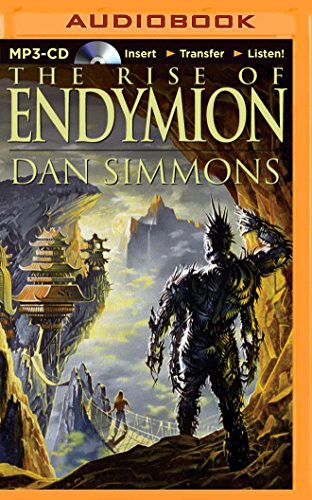 Victor Bevine, Dan Simmons: The Rise of Endymion (AudiobookFormat, 2014, Brilliance Audio)