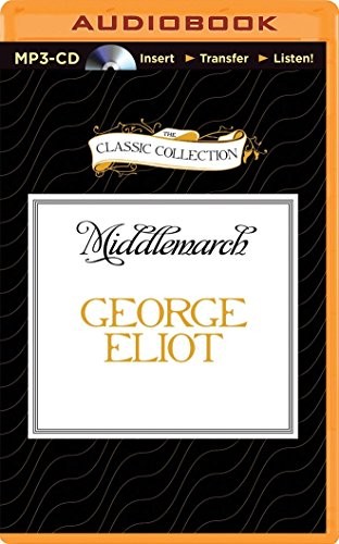 George Eliot, Maureen O'Brien: Middlemarch (AudiobookFormat, Classic Collection, The Classic Collection)
