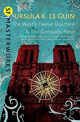 Howard Hughes: The Wind's Twelve Quarters and The Compass Rose (S.F. Masterworks) (2001, GOLLANCZ)