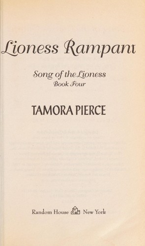 Tamora Pierce: Lioness rampant (1988, Atheneum)