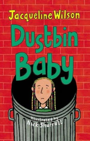 Jacqueline Wilson: Dustbin Baby (Paperback, 2002, Random House Childre)