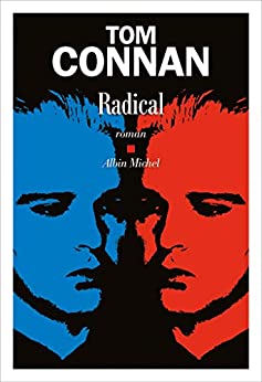 Tom Connan: Radical (EBook, Français language, Albin Michel)