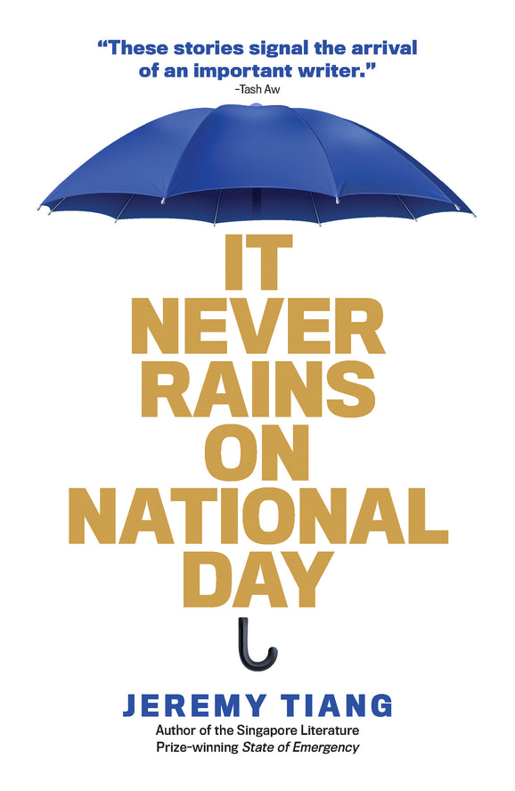 Jeremy Tiang: It Never Rains on National Day