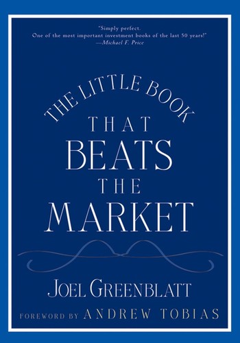 Joel Greenblatt: The little book that beats the market (2006, Wiley)