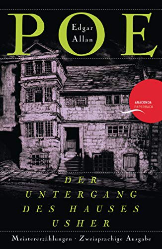 Edgar Allan Poe: Der Untergang des Hauses Usher (Paperback, Anaconda Verlag)