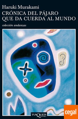 村上春樹, Lourdes Porta Fuentes, Jun'ichi Matsuura: Cronica del Pajaro (Paperback, 2001, TusQuets)