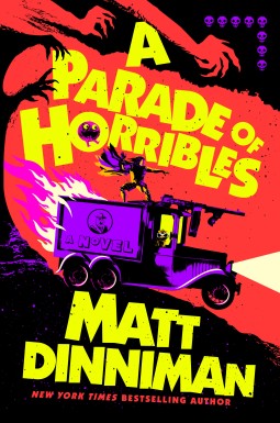 Matt Dinniman: A Parade of Horribles (Hardcover, 2026, Ace Books)