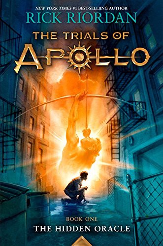 Rick Riordan: The Trials of Apollo Book One The Hidden Oracle (Hardcover, Disney-Hyperion)