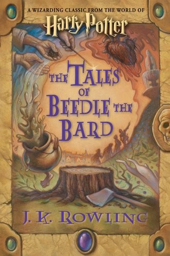 J.K. Rowling: The Tales of Beedle the Bard (Bloomsbury Publishing)