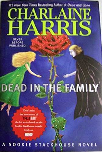 Charlaine Harris: Harris, Charlaine DEAD IN THE FAMILY Signed US HCDJ 1st/1st NF (Hardcover, Ace)