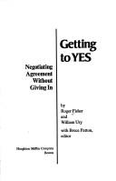 Roger Drummer Fisher: Getting to yes (1981, Houghton Mifflin)