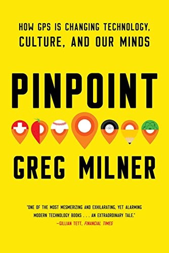 Greg Milner: Pinpoint (Paperback, 2017, W. W. Norton & Company)