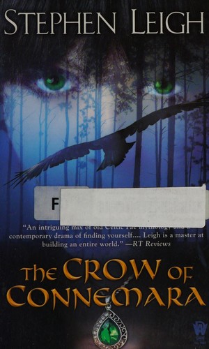 Stephen Leigh: The Crow of Connemara (2015, Daw Books)