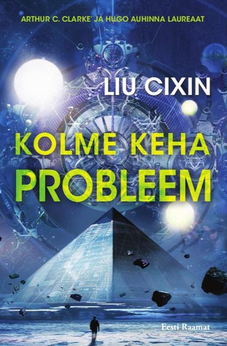 Kolme keha probleem (Hardcover, Estonian language, 2019, Eesti Raamat)