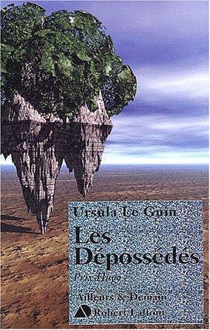 Ursula K. Le Guin: Les dépossédés (French language, 2000)