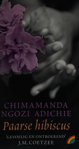 Chimamanda Ngozi Adichie: Paarse hibiscus (Dutch language, 2005, Muntinga Pockets, Sirene)