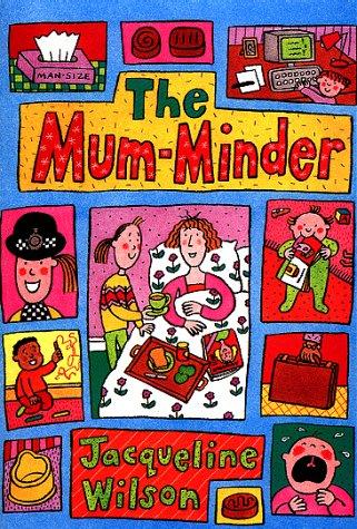 Jeffrey Wilson: The Mum-Minder (2001, Transworld)