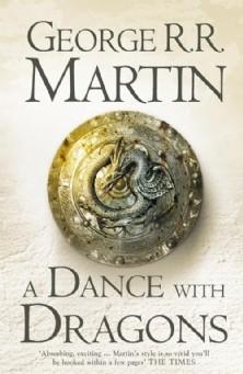 George R. R. Martin: A Dance With Dragons (Hardcover, 2011, Harper Voyager)