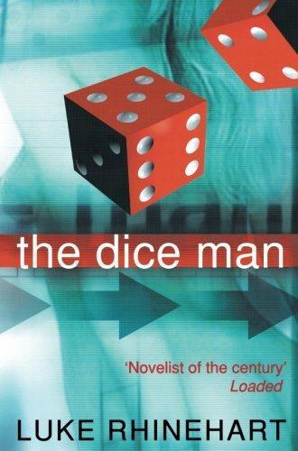 Luke Rhinehart: The Dice Man (1999)