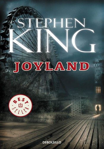 Stephen King, Michael Kelly.: Joyland (Paperback, 2011, Random House Mondadori (Debolsillo), Debolsillo, DEBOLSILLO)