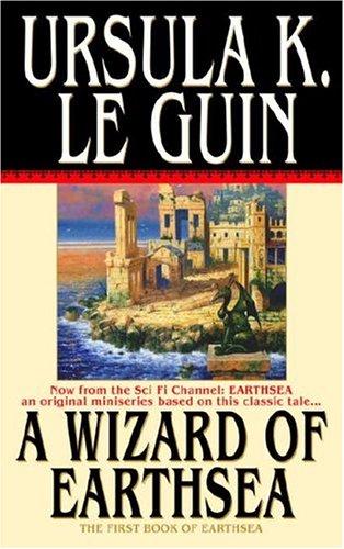 Ursula K. Le Guin: A Wizard of Earthsea (The Earthsea Cycle, Book 1) (Paperback, 2004, Spectra)