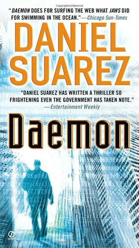 Daniel Suarez: Daemon (2009, Dutton)