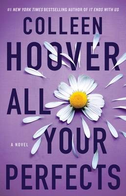 Colleen Hoover: All Your Perfects (Paperback, 2018, Atria Books)