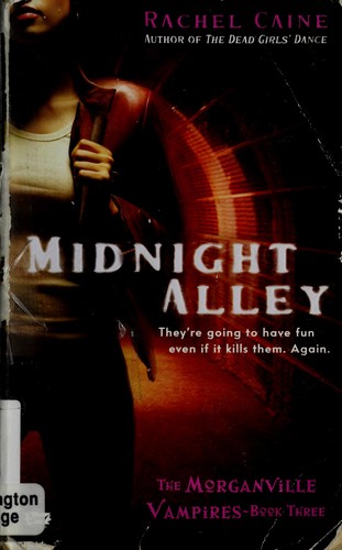 Rachel Caine: Midnight Alley (2007, New American Library)