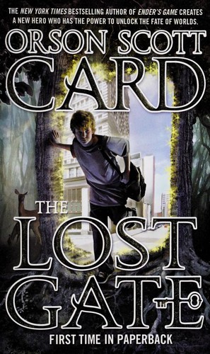 Orson Scott Card: The Lost Gate A Novel Of The Mither Mages (2011, Tor Books)