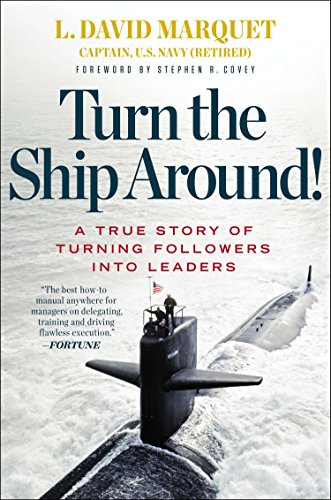 L. David Marquet: Turn the ship around! (2013, Penguin Books Ltd)