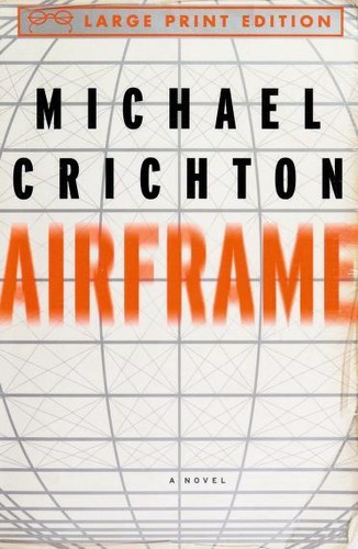 Michael Crichton: Airframe (Paperback, 1996, Random House Large Print)