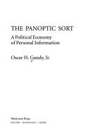 Oscar H. Gandy: The panoptic sort (1993, Westview)