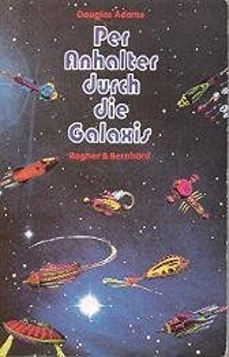 Douglas Adams: Per Anhalter Durch Die Galaxis (Hardcover)