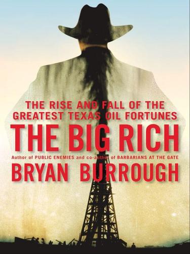 Bryan Burrough: The Big Rich (EBook, 2009, Penguin USA, Inc.)