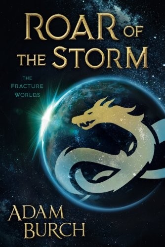 Adam Burch: Roar of the Storm (Paperback, 2018, 47North)