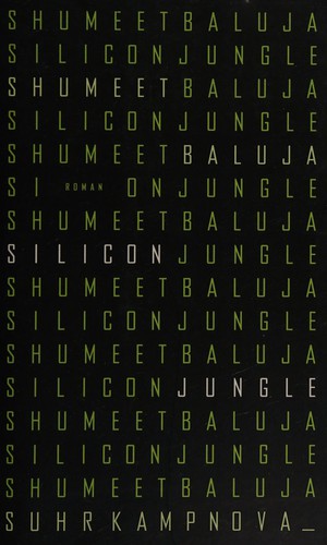 Shumeet Baluja: Silicon Jungle (German language, 2012, Suhrkamp)