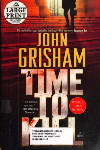 John Grisham: A Time to Kill (Paperback, Random House Large Print)