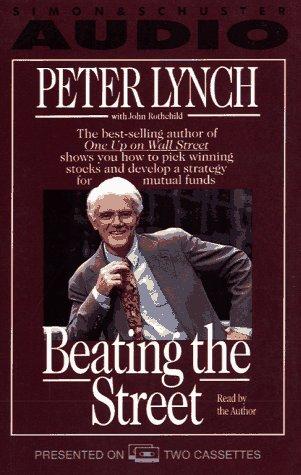 Peter Lynch: Beating the Street (AudiobookFormat, 1993, Sound Ideas)