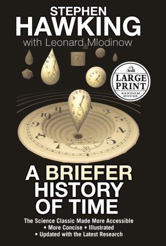 Stephen Hawking, Leonard Mlodinow: A Briefer History of Time (2005, Random House Large Print)