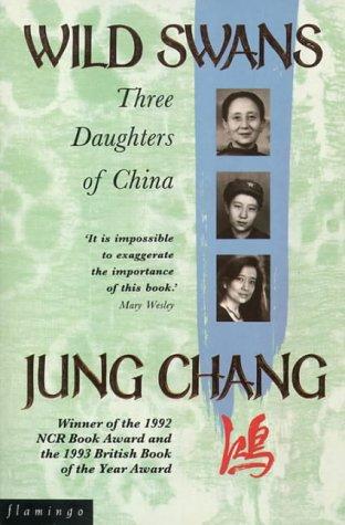 Jung Chang: Wild Swans (Paperback, 1993, Flamingo)