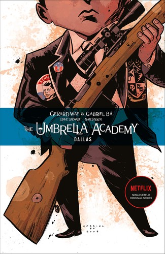 Dave Stewart, Gerard Way, Nick Filardi, Gabriel Ba, Nate Piekos, Sergio Colomino: The Umbrella Academy. Volume 2, Dallas (2009, Dark Horse)