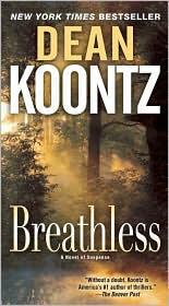 Dean R. Koontz: Breathless (Paperback, 2010, Bantam)