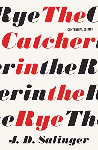 J. D. Salinger, J.D. Salinger: The Catcher in the Rye (2018, Back Bay Books)