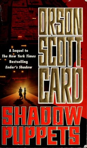 Orson Scott Card: Shadow Puppets (Ender, Book 7) (Paperback, 2003, Tor Science Fiction)