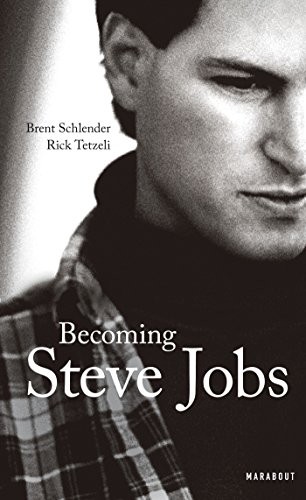 Brent Schlender, Rick Tetzeli: Becoming Steve Jobs (Paperback, 2015, MARABOUT)