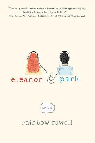 Rainbow Rowell: Eleanor & Park (2013, St. Martin's Griffin)